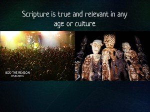 Scripture is true and relevant in any age or culture - concert and carved false gods - God the Reason by Dr. Craig Biehl